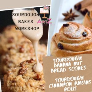 Sourdough Workshop: Banana Nut Bread Scones & Raisins Cinnamon Rolls