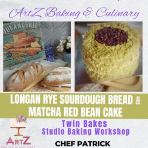 Longan Rye Sourdough Bread & Matcha Red Bean Cake Workshop by Veteran Chef Instructor Patrick