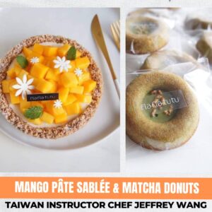 Mango Sable & Matcha Donuts Workshop by Taiwan Award-Winning Instructor Jeffrey Wang